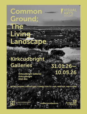 Common Ground Exhibition. Kirkcudbright Galleries 2026